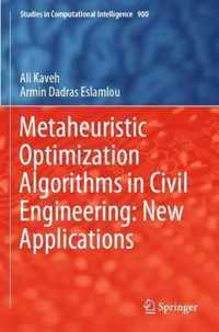 Metaheuristic Optimization Algorithms in Civil Engineering