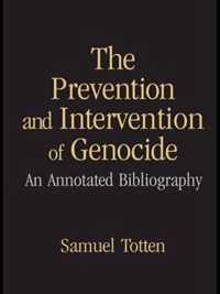 The Prevention and Intervention of Genocide