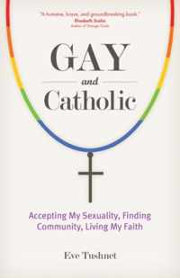 Gay and Catholic