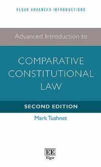 Advanced Introduction to Comparative Constitutional Law