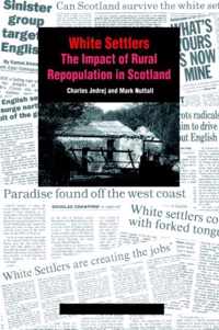 White Settlers: The Impact of Rural Repopulation in Scotland