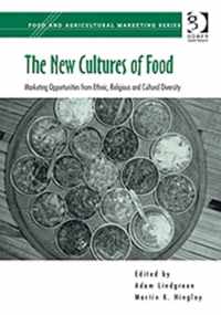 The New Cultures of Food