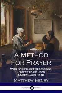 A Method for Prayer