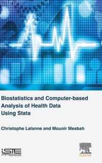 Biostatistics and Computer-based Analysis of Health Data using Stata