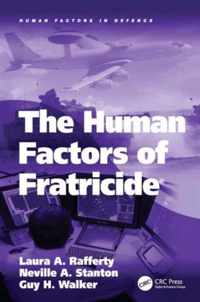 The Human Factors of Fratricide