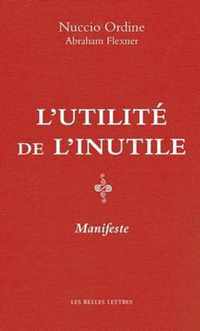 L'Utilite de l'Inutile