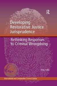 Developing Restorative Justice Jurisprudence