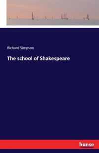 The school of Shakespeare