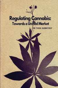 Regulating Cannabis