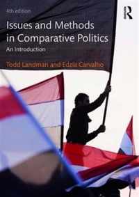 Issues and Methods in Comparative Politics