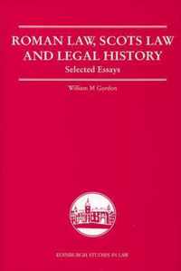 Roman Law, Scots Law and Legal History