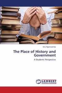 The Place of History and Government