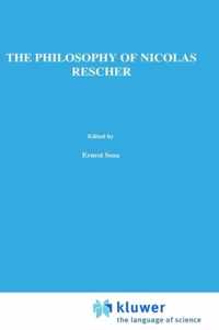 The Philosophy of Nicholas Rescher