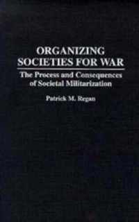 Organizing Societies for War