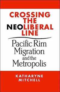 Crossing the Neoliberal Line