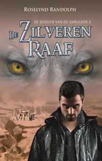 De boeken van de Varulven 3 -   De zilveren raaf