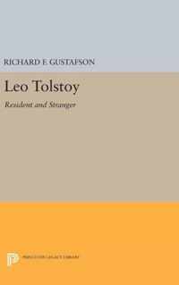 Leo Tolstoy - Resident and Stranger