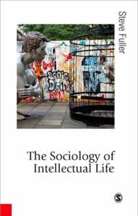 The Sociology of Intellectual Life