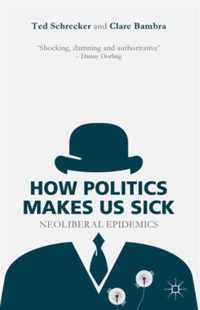 How Politics Makes Us Sick