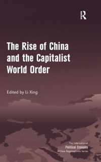 The Rise of China and the Capitalist World Order