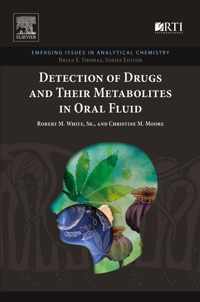 Detection of Drugs and Their Metabolites in Oral Fluid