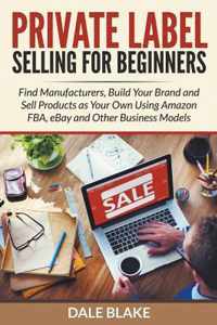 Private Label Selling For Beginners