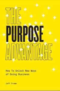 The Purpose Advantage