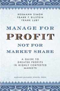 Manage For Profit, Not For Market Share