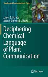 Deciphering Chemical Language of Plant Communication