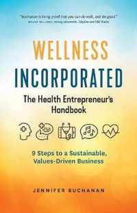 Wellness Incorporated