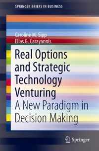 Real Options and Strategic Technology Venturing