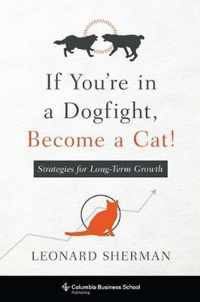 If You're in a Dogfight, Become a Cat!