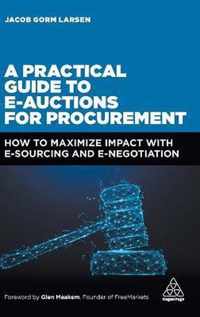 A Practical Guide to E-auctions for Procurement