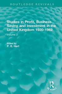 Studies in Profit, Business Saving and Investment in the United Kingdom 1920-1962