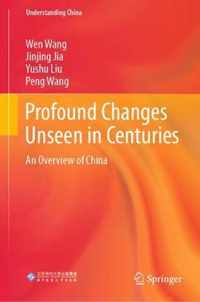 Profound Changes Unseen in Centuries