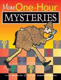 More One-Hour Mysteries: Grades 4-8