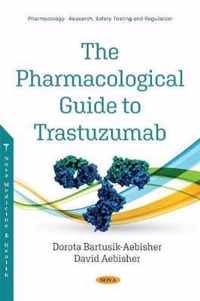 The Pharmacological Guide to Trastuzumab