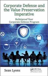 Corporate Defense and the Value Preservation Imperative