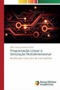 Programacao Linear e Simulacao Multidimensional