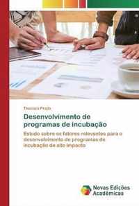 Desenvolvimento de programas de incubacao