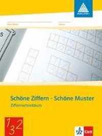 Programm mathe 2000. Schöne Ziffern - Schöne Muster. Ziffernschreibkurs. Neubearbeitung. Allgemeine Ausgabe