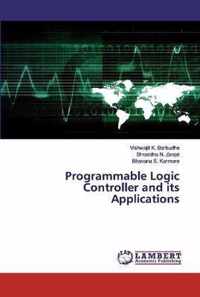 Programmable Logic Controller and its Applications