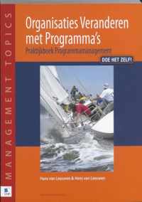 Management Topics  -   Organisaties veranderen met programmas