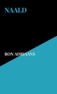 Naald - Ron Adriaans - Paperback (9789464482010)