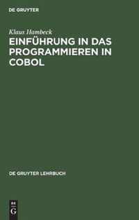 Einfuhrung in das Programmieren in COBOL