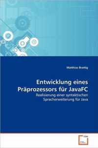 Entwicklung eines Praprozessors fur JavaFC