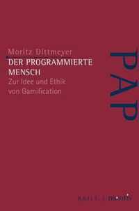 Der Programmierte Mensch