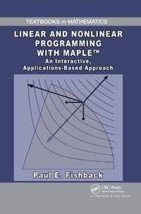 Linear and Nonlinear Programming with Maple