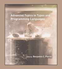 Advanced Topics in Types and Programming Languages