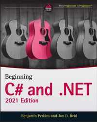 Beginning C# and .NET - 2021 Edition